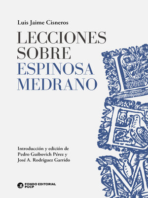 cover image of Lecciones sobre Espinosa Medrano